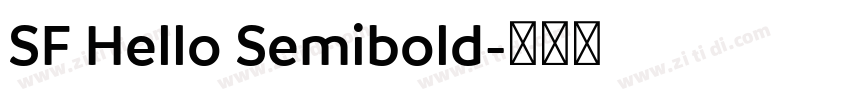 SF Hello Semibold字体转换